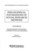 Cover of: Philosophical Foundations of Social Research Methods (SAGE Benchmarks in Social Research Methods series)