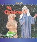 Cover of: My Christmas (Festivals)