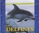 Cover of: Animales Marinos Salvajes (Wild Marine Animals) - El Delfin (The Dolphin) (Animales Marinos Salvajes (Wild Marine Animals))