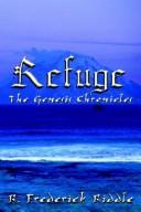Cover of: Refuge: The Genesis Chronicles