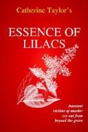 Cover of: Essence of Lilacs by Catherine Taylor, Catherine Taylor