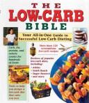 Cover of: The Low-Carb Bible by Elizabeth M. Ward