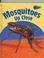 Cover of: Mosquitoes Up Close (Minibeasts Up Close)