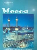 Cover of: Mecca: And Other Islamic Holy Places (Holy Places Ser)
