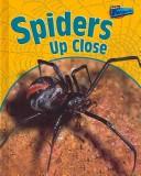 Cover of: Spiders Up Close (Minibeasts Up Close)