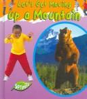 Cover of: Up A Mountain (Let