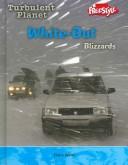 Cover of: White-out: Blizzards (Freestyle, Turbulent Planet)