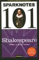 Cover of: Shakespeare (SparkNotes 101) (SparkNotes 101)