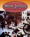 Cover of: New Jersey: the history of New Jersey colony, 1664-1776