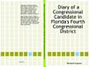 Cover of: Diary of a Congressional Candidate in Florida's Fourth Congressional District by Richard Grayson