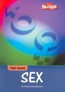 Cover of: Sex (Freestyle, Teen Issues) by Jim Pollard, Chloe Kent