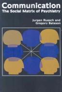 Cover of: Communication by Jurgen Ruesch, Gregory Bateson