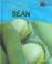 Cover of: Life of a Bean (Hibbert, Clare, Life Cycles.)