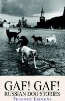 Cover of: GAF!  GAF!   Russian Dog Stories