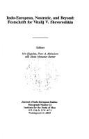 Cover of: Indo-European, Nostratic & Beyond: Festschrift for Vitalij V. Shevoroshkin (Journal of Indo-European Studies Monograph No.22)