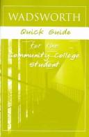 Cover of: Wadsworth Quick Guide for the Community College Student