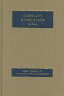 Cover of: Conflict Resolution (SAGE Library of International Relations) by 