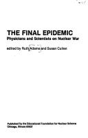 Cover of: The Final Epidemic by Ruth Adams, Susan Cullen, Adams, R., Adams, R.