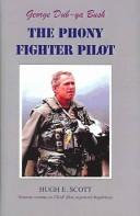 Front cover of George Dub-ya Bush by Hugh E. Scott