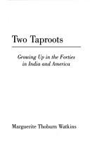 Cover of: Two Taproots by Marguerite Thoburn Watkins