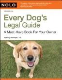 Cover of: Every Dog's Legal Guide: A Must-have Book for Your Owner