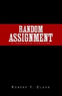 Cover of: Random Assignment: A Research Thriller