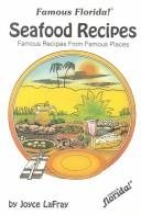 Cover of: Famous Florida seafood recipes by Joyce LaFray