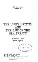 Cover of: The United States and the Law of the Sea Treaty