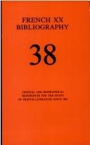Cover of: French XX Bibliography: Critical and Biographical References for the Study of French Literature Since 1885, No 3, Issue No 38 (French XX Bibliography)
