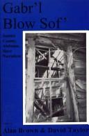 Cover of: Gabr'l blow sof': Sumter County, Alabama slave narratives