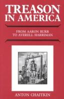 Cover of: Treason In America: From Aaron Burr to Averell Harriman