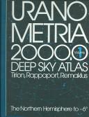 Cover of: Uranometria 2000.0 Volume 1, The Northern Hemisphere to -6 by 