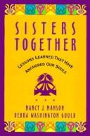 Sisters together by Nancy J. Manson, Debra Washington Gould