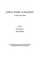 Cover of: Korean women in transition: at home and abroad