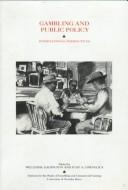 Cover of: Gambling and Public Policy by Eadington