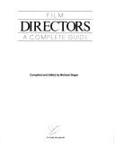 Film Directors a Complete Guide 1985 by Michael Singer