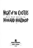 Cover of: Night of the cooters by Howard Waldrop