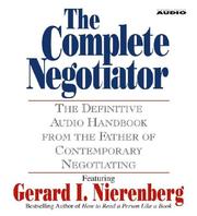Cover of: The Complete Negotiator: The Definitive Audio Handbook From the Father of Contemporary Negotiating