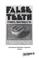 Cover of: False teeth to a chicken