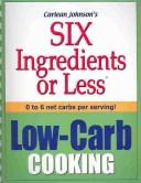Cover of: Six Ingredients Or Less by 