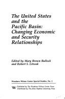 Cover of: The United States and the Pacific Basin by edited by Mary Brown Bullock and Robert S. Litwak.