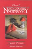Cover of: North Country Notebook | George Vukelich
