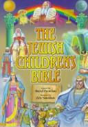 Cover of: The Jewish Children's Bible Gift Set (5 volumes)