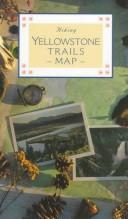 Cover of: Hiking Yellowstone Trails Map