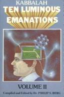 Cover of: Ten Luminous Emanations I by Yehuda Ashlag