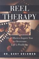 Cover of: Reel Therapy by Gary Solomon