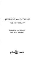 Cover of: American and Catholic: The New Debate