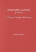 Cover of: Anton Cajetan Adlgasser (1729-1777): A Thematic Catalogue of His Works (Thematic Catalogues)