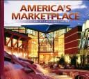 America's Marketplace by Nancy E. Cohen