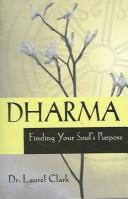 Cover of: Dharma: Finding Your Soul's Purpose